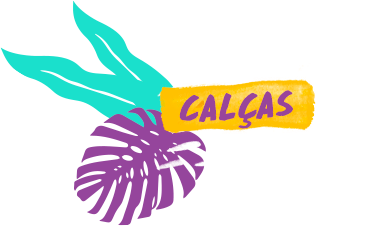 calças